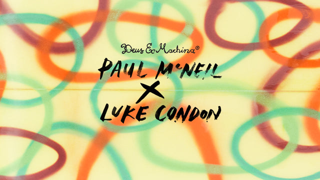 Paul McNeil x Luke Condon