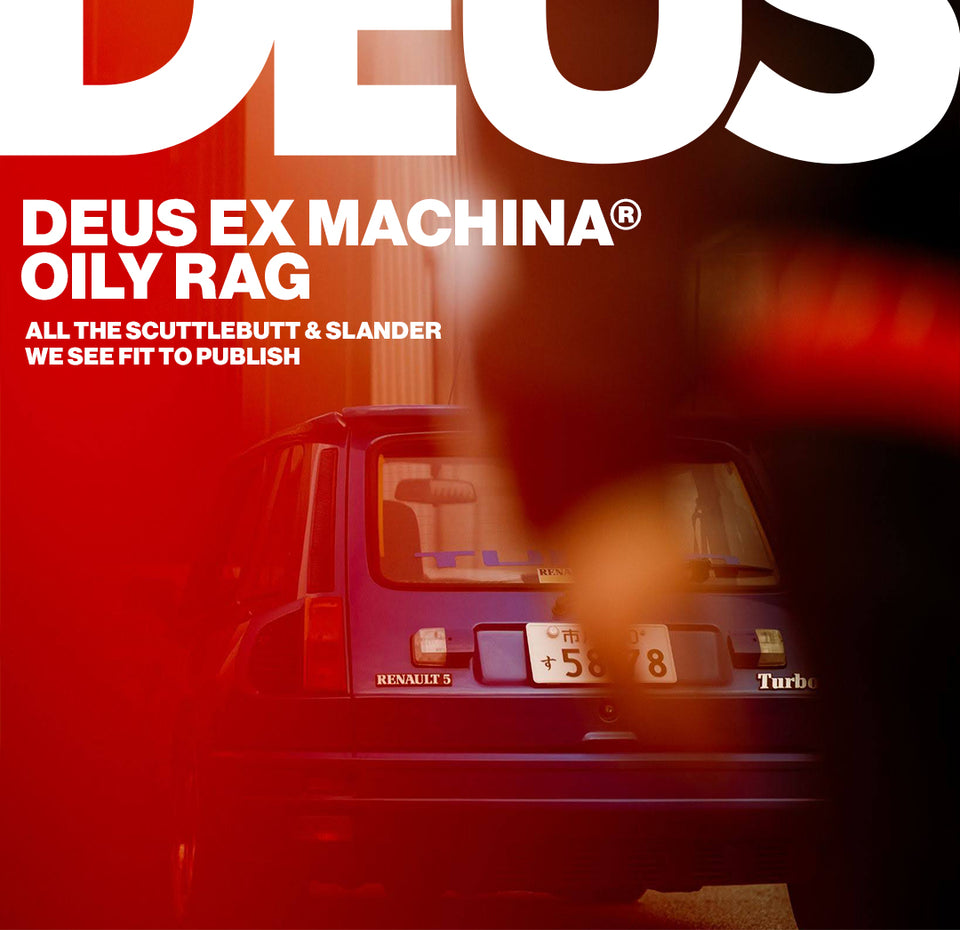 Oily Rag: The May 2026 Edition – Deus Ex Machina Australia
